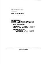 MS NET: Microsoft Corporation.  Web- 
Microsoft Visual Basic .NET  Microsoft Visual C# .NET.